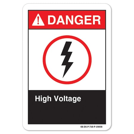 Signmission ANSI Danger, 7" Height, 10" Width, Aluminum, 7" H, 10" W, Landscape, High Voltage 1 OS-DS-A-710-L-19858